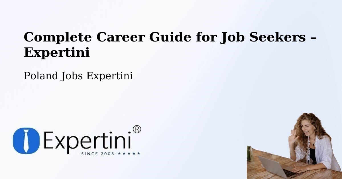 Career Guide for Job Seekers – Gołuchów - Gołuchów, Poland Jobs Expertini