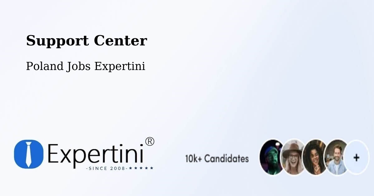 Support Services – Gołuchów - Poland Jobs Expertini